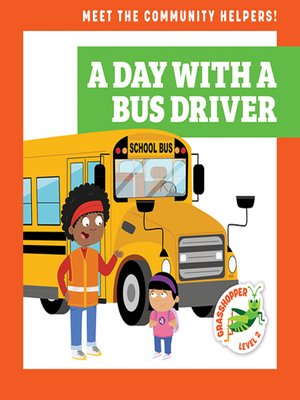 cover image of A Day with a Bus Driver